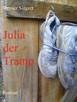cover image of Julia, der Tramp